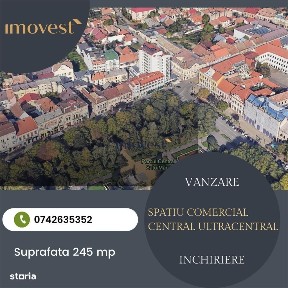 DE VANZARE SPATIU COMERCIAL ULTRACENTRAL