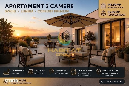 Vânzare Apartament 3 camere | Terasă 55 mp | 143 mp total | Popești-Le