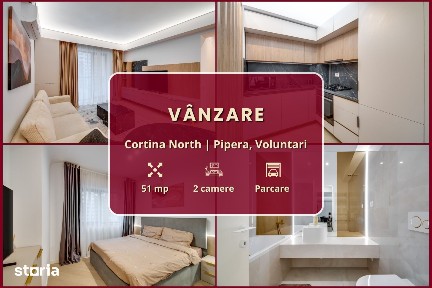 Cortina North || 2 camere || Parcare subterană || Comision 0%